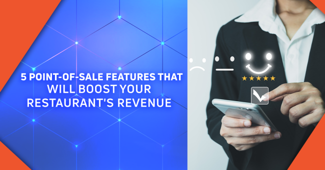 POS features to boost your restaurant's revenue