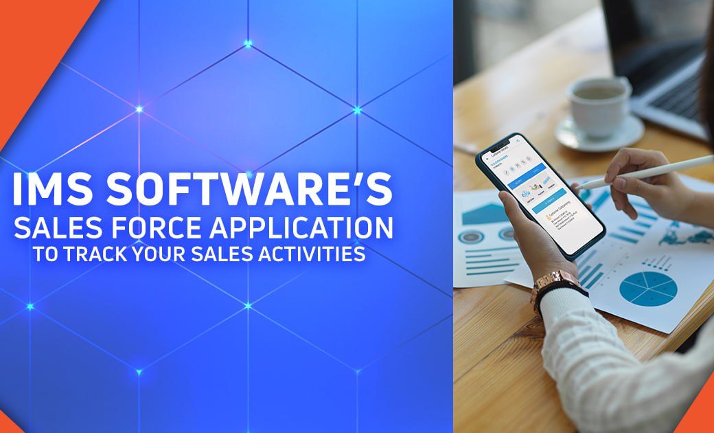 IMS Software's Sales Force Application