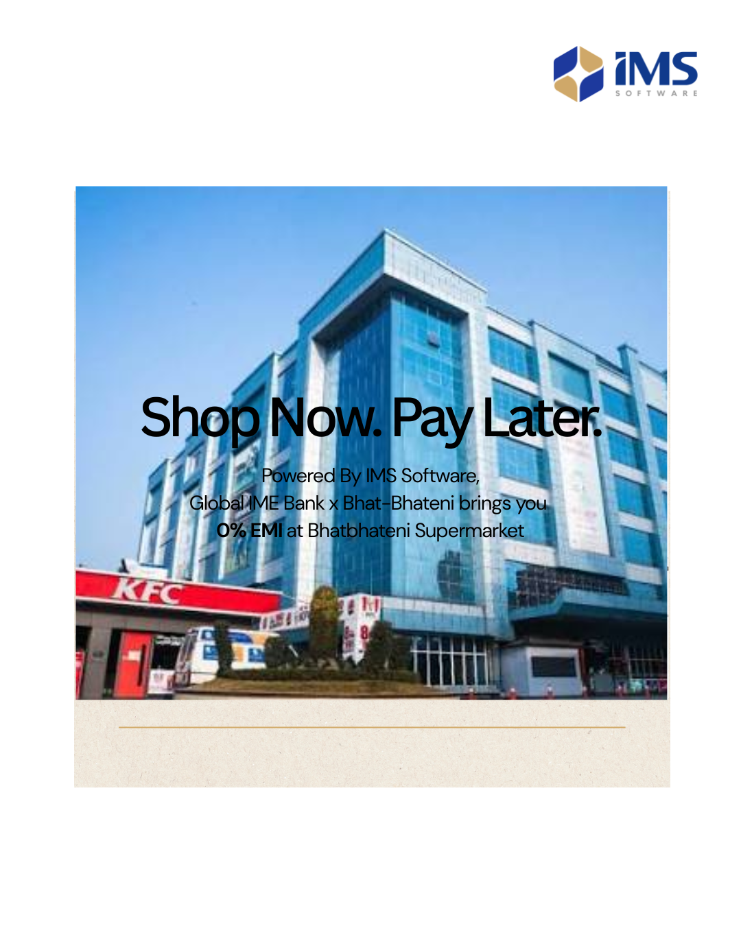 IMS Software Powers Global IME Bank’s 0% EMI Facility at Bhat-Bhateni